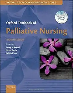 Oxford Textbook of Palliative Nursing, 4th Edition