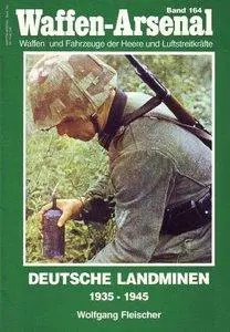 Deutsche Landminen 1935-1945 (Waffen-Arsenal 164) (repost)