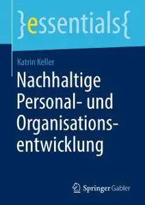 Nachhaltige Personal- und Organisationsentwicklung