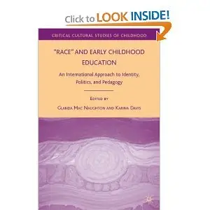 "Race" and Early Childhood Education: An International Approach to Identity, Politics, and Pedagogy