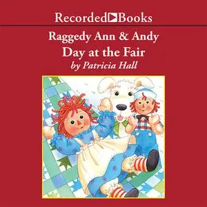 «Raggedy Ann and Andy» by Patricia Hall