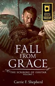 Fall from Grace (The Scribing of Ishitar)