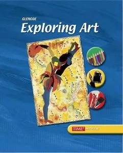 Exploring Art, Student Edition (Repost)