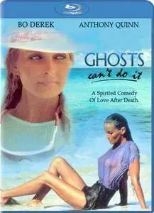 Ghosts Can't Do It (1989)