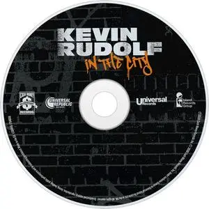 Kevin Rudolf - In The City (2008) {Cash Money/Universal Republic}
