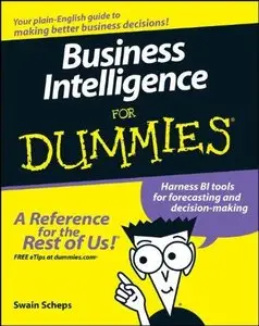 Business Intelligence For Dummies (Repost)