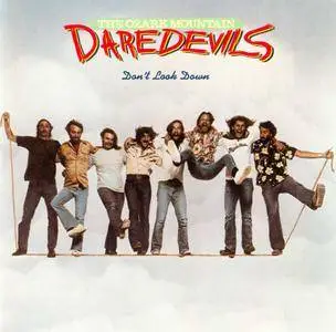 The Ozark Mountain Daredevils - Don't Look Down (1977)