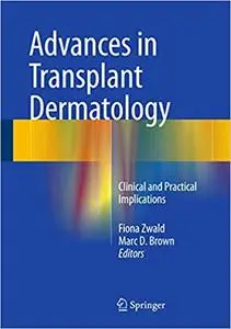 Advances in Transplant Dermatology: Clinical and Practical Implications