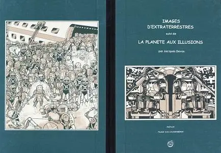 Chronique D'extraterrestres - Tome 3 - Images D'extraterrestes Suivi De La Planète Aux Illusions