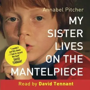 My Sister Lives on the Mantelpiece (Audiobook)