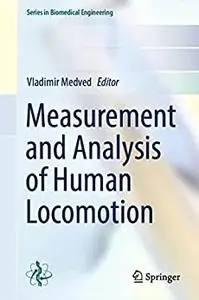 Measurement and Analysis of Human Locomotion