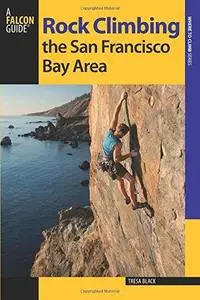 Rock climbing the San Francisco Bay area