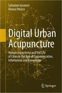 Digital Urban Acupuncture