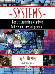 Systems, Book 1: Drumming Technique and Melodic Jazz Independence by Ari Hoenig