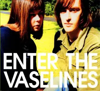 The Vaselines - Enter the Vaselines (2009) [2CD, Deluxe Ed.]
