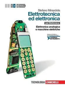 Stefano Mirandola - Elettronica ed elettrotecnica. Elettronica analogica e macchine elettriche. Vol.2 (2012) [Repost]