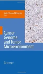 Cancer Genome and Tumor Microenvironment