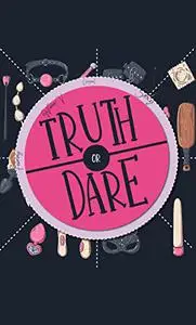 Truth or Dare: Original sex game for couple