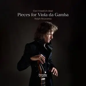 Ralph Rousseau - Abel: Pieces for Viola da Gamba (2023) [Official Digital Download 24/192]