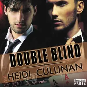 «Double Blind» by Heidi Cullinan