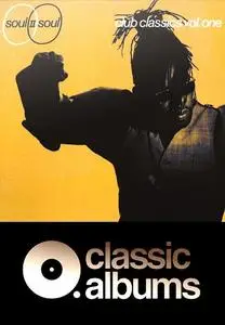 Classic Albums - Soul II Soul: Club Classics Vol. One (2021)