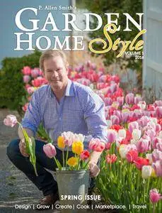 P. Allen Smith's Garden Home Style - Spring 2016