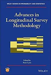 Advances in Longitudinal Survey Methodology