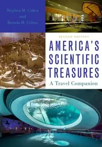 America's Scientific Treasures: A Travel Companion, 2nd Edition