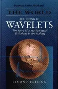 The World According to Wavelets: The Story of a Mathematical Technique in the Making