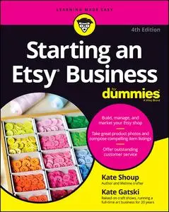 Starting an Etsy Business For Dummies, 4th Edition