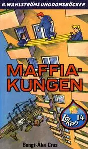 «Maffia-kungen» by Bengt-Åke Cras