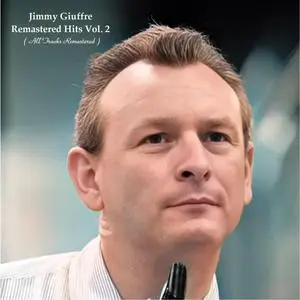 Jimmy Giuffre - Remastered Hits Vol. 2 (2023) [Official Digital Download]