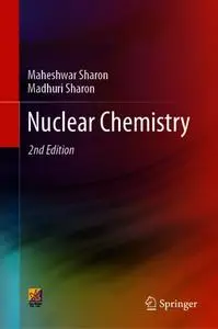 Nuclear Chemistry, 2nd Edition