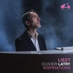 Olivier Latry - Franz Liszt: Inspirations (2021)