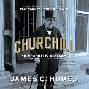 Churchill: The Prophetic Statesman [Audiobook] (Repost)