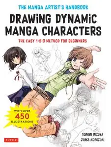 The Manga Artist's Handbook: Drawing Dynamic Manga Characters: The Easy 1-2-3 Method for Beginners