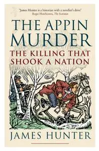 The Appin Murder: The Killing That Shook a Nation