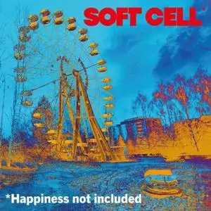 Soft Cell - Happiness Not Included (2022) [Official Digital Download]