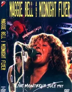 Maggie Bell and Midnight Flyer - Live Montreux July 1981 (2007)