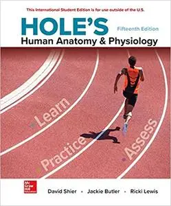 Hole's Human Anatomy & Physiology, 15th Edition