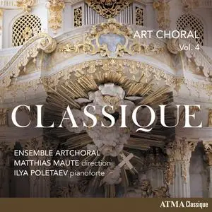 Ensemble ArtChoral - Art choral Vol. 4 - Classique (2023) [Official Digital Download 24/96]