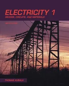 Electricity 1: Devices, Circuits & Materials, 9 edition (repost)