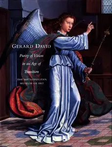 Gerard David -  Purity of Vision in an Age of Transition