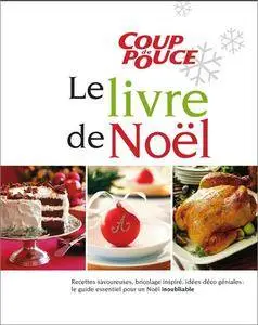 Coup de pouce - Le livre de Noël