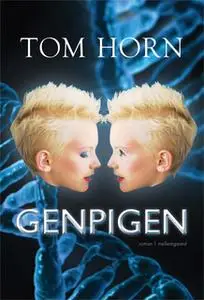 «Genpigen» by Tom Horn