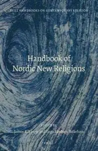 Handbook of Nordic New Religions (Brill Handbooks on Contemporary Religion)(Repost)