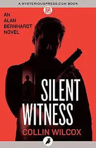 «Silent Witness» by Collin Wilcox