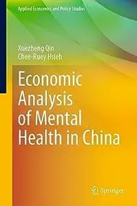 Economic Analysis of Mental Health in China
