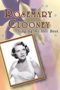 Rosemary Clooney - Singing At Her Best (2004)