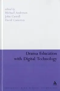 Drama Education with Digital Technology (repost)